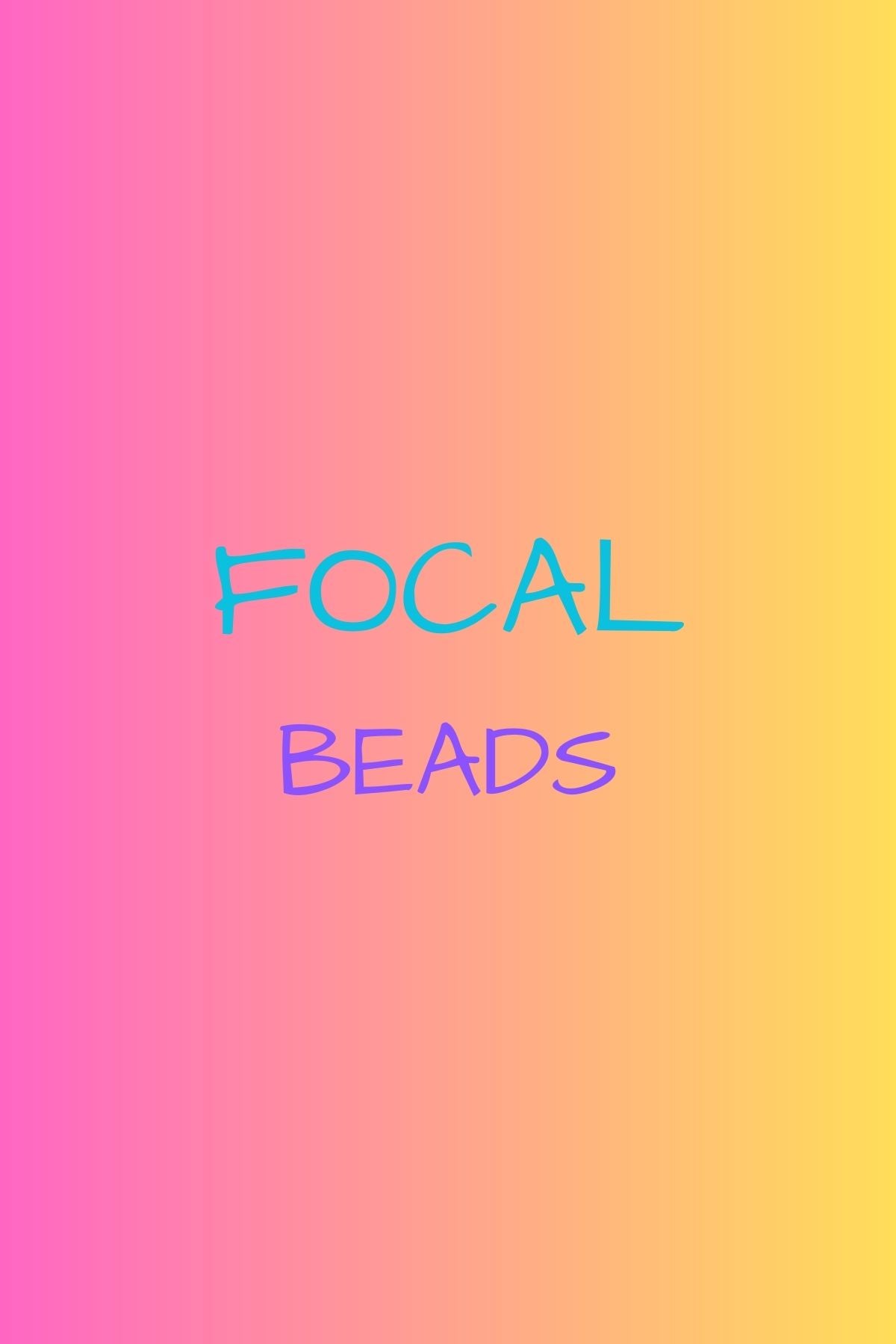 Focal Beads