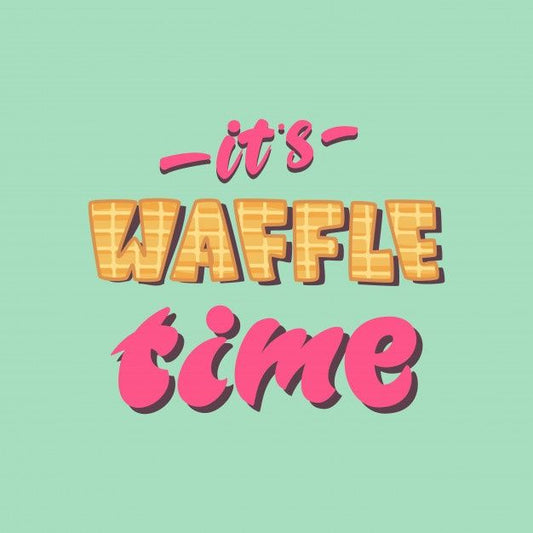 WAFFLE TIME