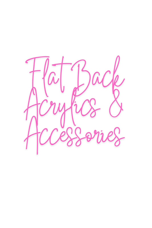 Flat Back Decorative Acrylic & Accessories